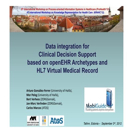 Data integration for Clinical Decision Support based on openEHR Archetypes an...