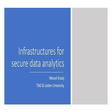 Kraaij infrastructures for secure data analytics def brussel 2017