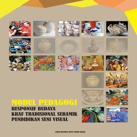 Modul Pedagogi Responsif Budaya Kraf Tradisional Seramik Pendidikan Seni Visual