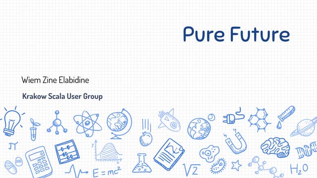 Pure Future