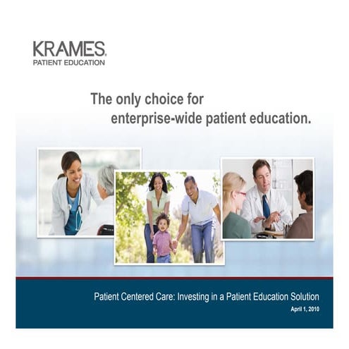 Patient Centered Care: Investing in a Patient Education Solution
