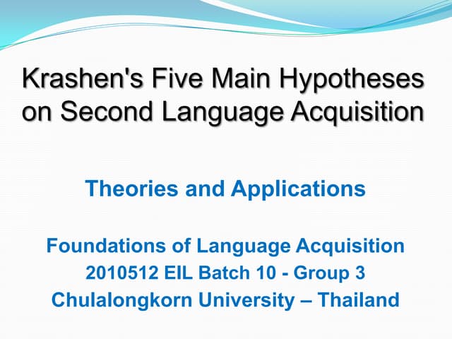 Krashen's Five Main Hypotheses 