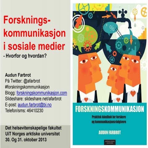 Krasjkurs i twitter. Forskningskommunikasjon i sosiale medier 