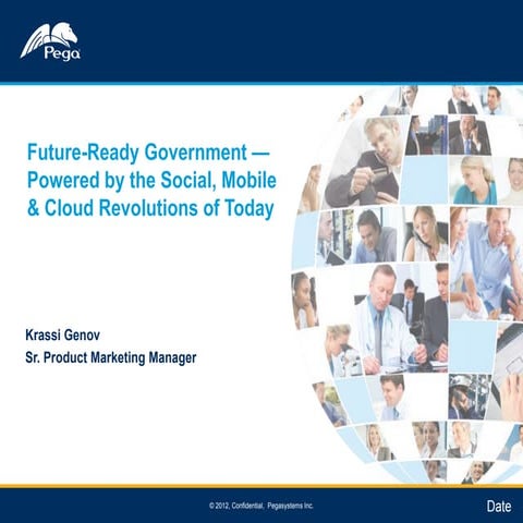 Future-Ready Government — Powered by the Social, Mobile & Cloud Revolutions o...