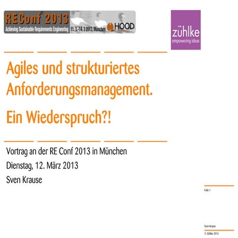 Agiles und strukturiertes Anforderungsmanagement.
