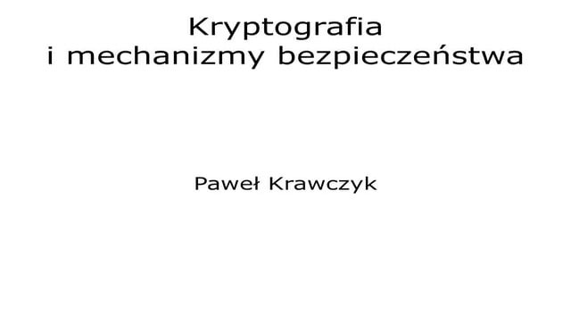 Kryptografia i mechanizmy bezpieczenstwa