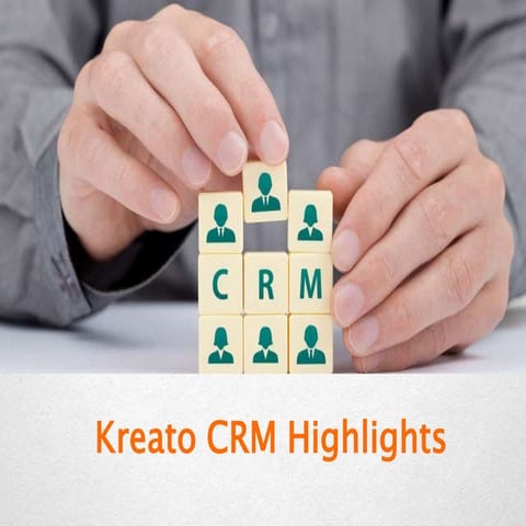 Kreato CRM Highlights