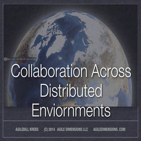 Collaboration Across Distributed Environments
