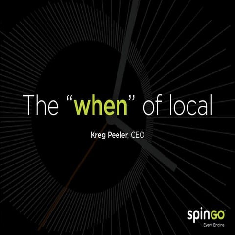 The When of Local (Street Fight Summit West 2013)