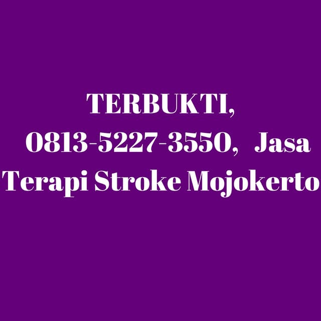 SABAR, 081217115580, Layanan Terapi Stroke Terdekat