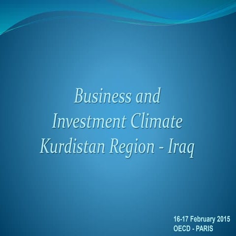 Business and Investment Climate Kurdistan Region - Iraq | PPTX