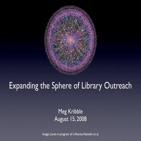 Expanding the Sphere of Library Outreach