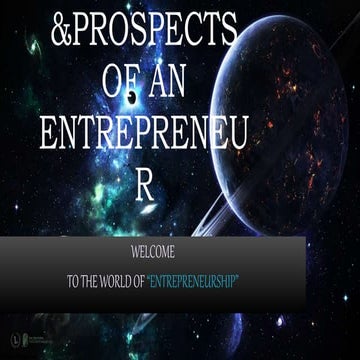 CHALLENGES &PROSPECTS OF AN ENTREPRENEUR