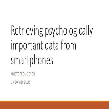 Kris Geyer retrieving psychological relevant data from smartphones