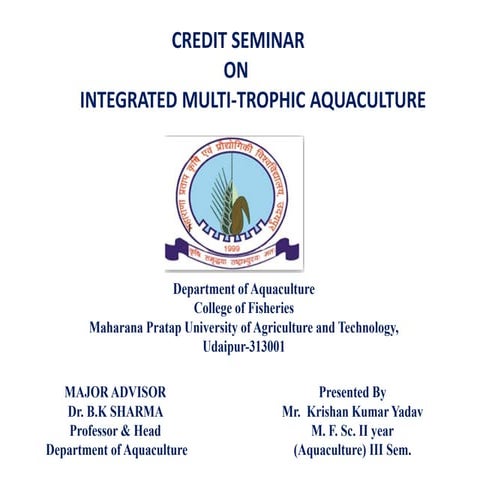 INTEGRATED MULTI TROPHIC AQUACULTURE (IMTA)