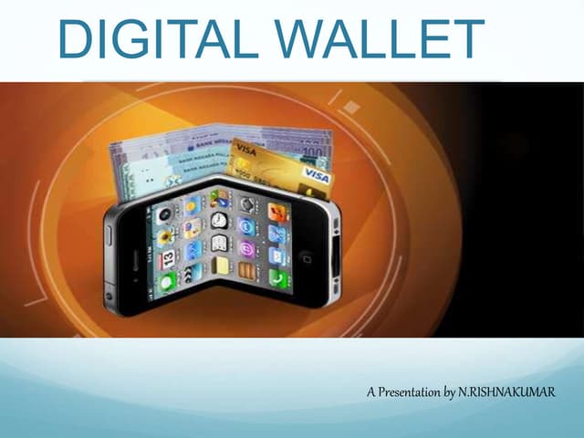 Digital wallet  (e-wallet)