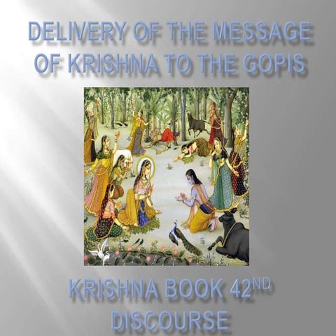 Krishna Leela Series - Part 42 - Delivery of the Message of Krishna to the Gopis