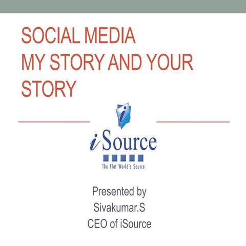 Social Media - My Story and Your Story