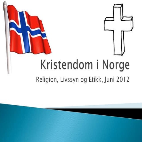 Kristendom i norge | PPTX