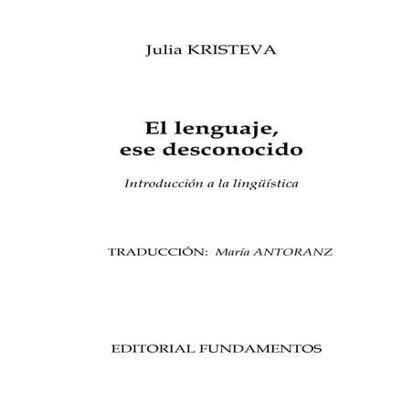 Kristeva, julia   el lenguaje, ese desconocido