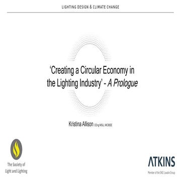ILP Sustainability CPD Afternoon: Creating a Circular Economy in the Lighting...