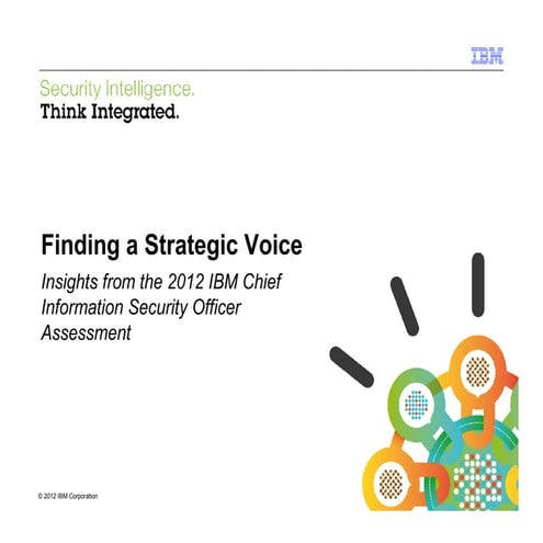 Finding a Strategic Voice - IBM CISO Study