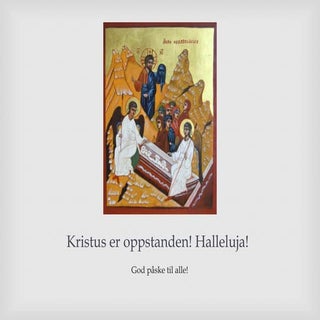 Kristus er oppstanden! halleluja!