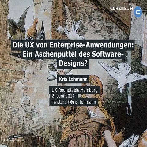 Die UX von Enterprise-Anwendungen: Ein Aschenputtel des Software-Designs? 