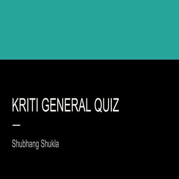 Kriti general quiz