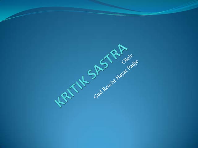 Ciri Khas Kritik Akademik Terletak Pada Kritik sastra