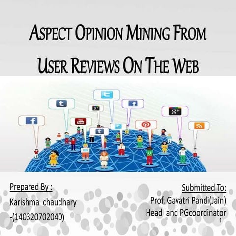 Aspect Opinion Mining From User Reviews on the web