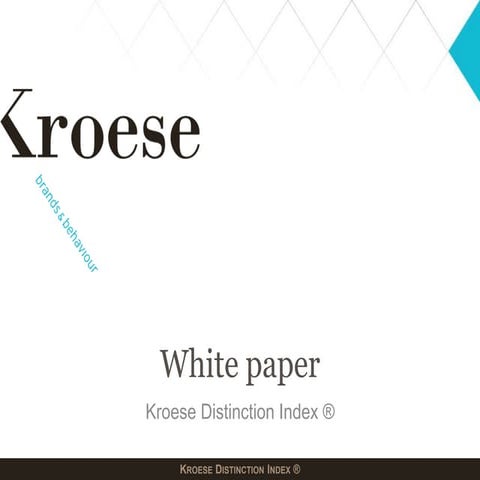 Kroese Distinction Index, by Kroese brands & behaviour
