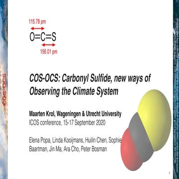 Krol, Maarten: COS-OCS: Carbonyl Sulfide, new ways of Observing the Climate S...