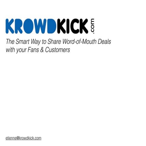 KrowdKick, Social Word-of-Mouth deals platform by TouchPoint Consulting