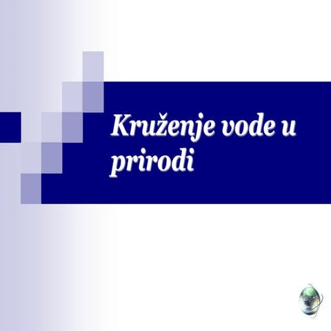 Kruzenje vode u prirodi 150202120538-conversion-gate02 | PPT