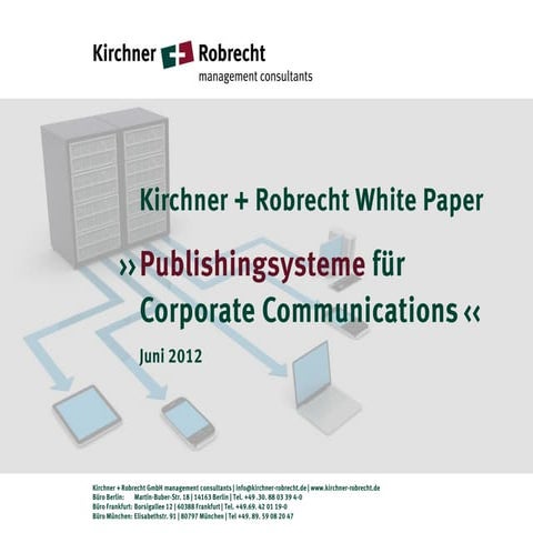 Kirchner + Robrecht White Paper "Publishingsysteme für Corporate Communications"