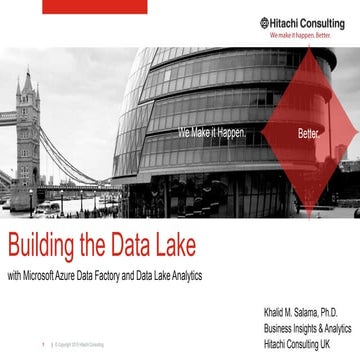 Building the Data Lake with Azure Data Factory and Data Lake Analytics ...