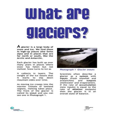 What are glaciers?