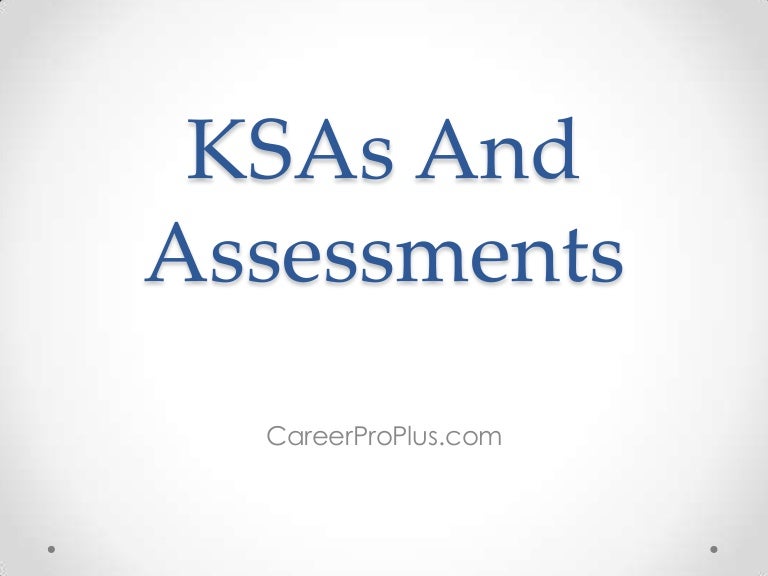 KSAs and Assessments