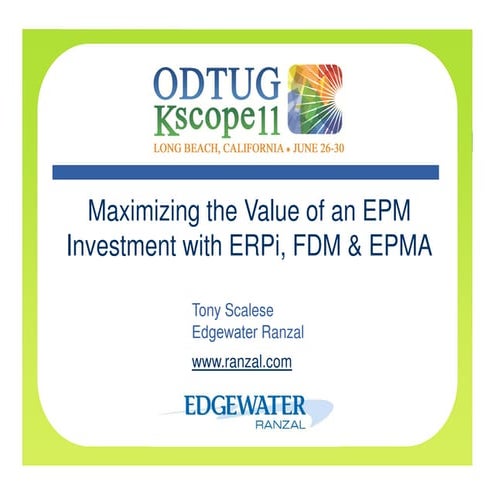 Maximizing the Value of an EPM Investment with ERPi, FDM and EPMA