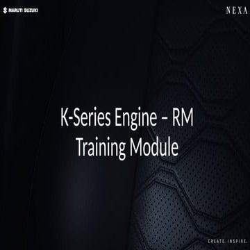 K Series Engine.................. ..........mmm...........mmm