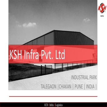 KSH Infra - Warehouses in Talegaon, Chakan, Pune | PPSX