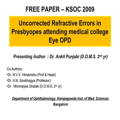 Uncorrected Refractive Error in Presbyopes