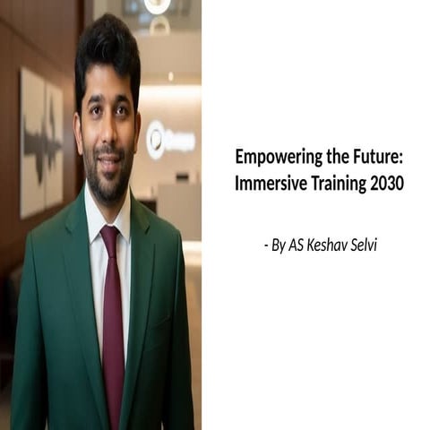 Empowering the Future: Immersive Training 2030