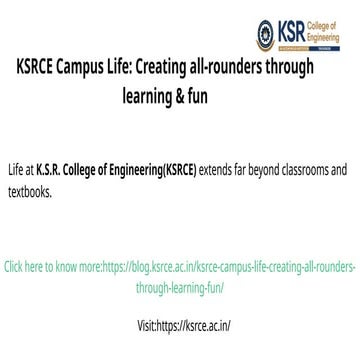 KSRCE Campus Life At K.S.R. College of Engineering | PPTX