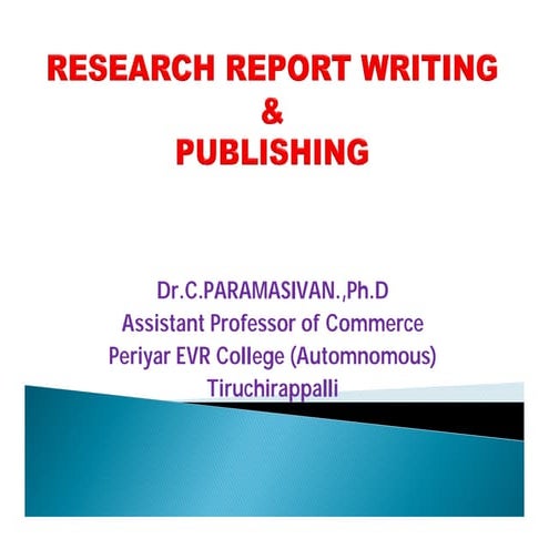 Research report writing and publishing