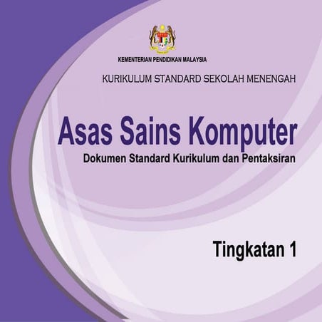 Kssm asas sains komputer tingkatan 1 (1)~huraian sukatan