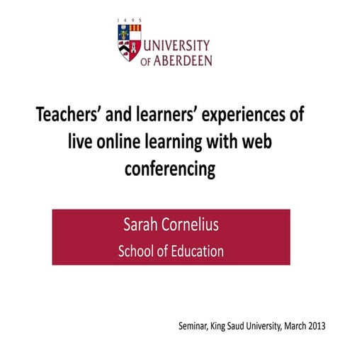 Learners' and teachers' experiences of live online learning with web conferen...