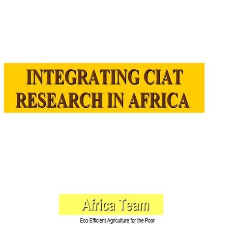 Integrating CIAT Research in Africa