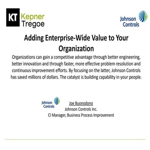 Kepner-Tregoe, Adding Enterprise-Wide Value to you Organization